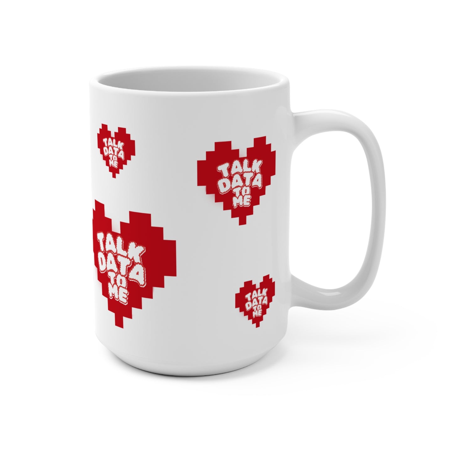 ☕ Talk Data To Me – 15oz Coffee Mug ☕ | Perfect for Data Lovers & Tech Enthusiasts